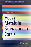 Heavy Metals in Scleractinian Corals (eBook, PDF)