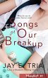 Songs of Our Breakup (Playlist, #1)... - Bild 1