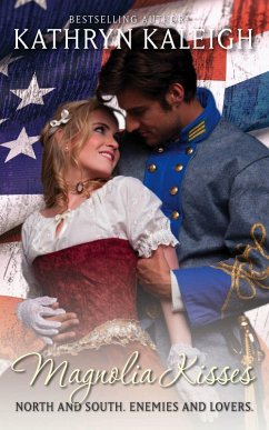 Magnolia Kisses (Southern Belle Civil War, #11) (eBook, ePUB) Cover Magnolia Kisses (Southern Belle Civil War, #11) (eBook, ePUB)