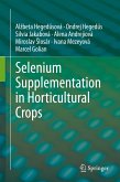 Selenium Supplementation in Horticultural Crops (eBook, PDF)