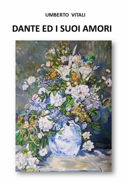 Dante e i suoi amori (eBook, ePUB) Dante e i suoi amori (eBook, ePUB)