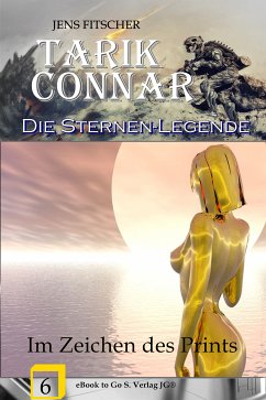 Im Zeichen des Prints (Die Sternen-Legende 6) (eBook, ePUB) - Fitscher, Jens