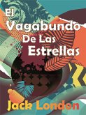 El Vagabundo De Las Estrellas (eBook, ePUB)