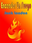 Encender Un Fuego (eBook, ePUB)