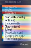 Principal Leadership for Parent Engagement in Disadvantaged Schools (eBook, PDF)