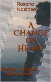 A Change of Heart (MacKay - Canadian Detectives, #3) (eBook, ePUB)