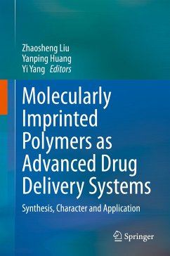 Molecularly Imprinted Polymers as Advanced Drug Delivery Systems (eBook, PDF)