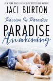 Paradise Awakening (Passion In Paradise, #1) (eBook, ePUB)