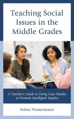 Teaching Social Issues in the Middle Grades (eBook, ePUB) - Wassermann, Selma