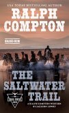 Ralph Compton The Saltwater Trail (eBook, ePUB)