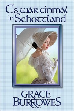 Cover Es war einmal in Schottland (der MacGregor-Familienserie, #2) (eBook, ePUB)