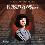 B. J. Harrison Reads Tobin's Palm and The Ransom of Red Chief (MP3-Download)