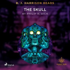 B. J. Harrison Reads The Skull (MP3-Download) - Dick, Philip K.