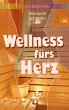 Wellness fürs Herz (eBook, ePUB) - Bild 1