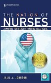 The Nation of Nurses (eBook, ePUB)