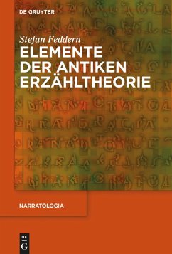 Elemente der antiken Erzähltheorie (eBook, ePUB) - Feddern, Stefan