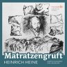 Heinrich Heine: Matratzengruft... - Bild 1
