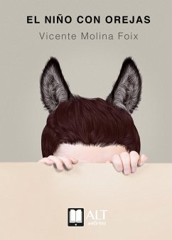 El niño con orejas (eBook, ePUB) - Molina Foix, Vicente