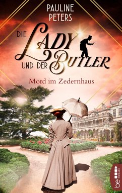 Die Lady und der Butler - Mord im Zedernhaus (eBook, ePUB) - Peters, Pauline