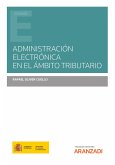 Administración electrónica en el ámbito tributario (eBook, ePUB)
