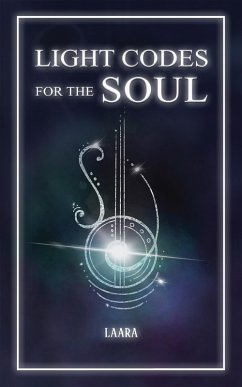 Light Codes for the Soul (eBook, ePUB) - Laara
