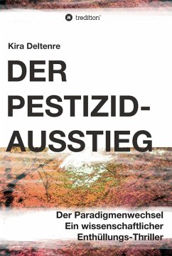 Der Pestizid-Ausstieg (eBook, ePUB) - Deltenre, Kira