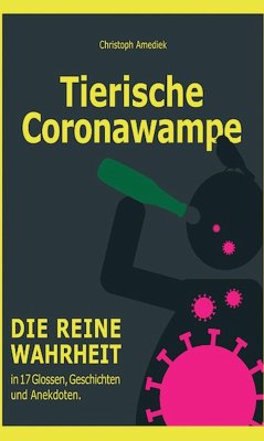 Tierische Coronawampe (eBook, ePUB) - Amediek, Christoph
