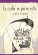 La ciudad en que no estás (eBook, ePUB) - Bild 1