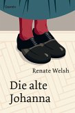 Die alte Johanna (eBook, ePUB)