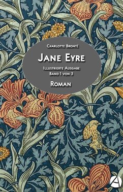 Jane Eyre. Band 1 von 3 (eBook, ePUB) - Brontë, Charlotte