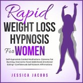 Rapid Weight Loss Hypnosis For Women (eBook, ePUB)