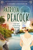 Patricia Peacock und der verbotene Tempel (eBook, ePUB)