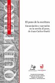 El pozo de la escritura Enunciación y Narración en la novela El pozo, de Juan Carlos Onetti (eBook, PDF)