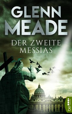 Der zweite Messias (eBook, ePUB) - Meade, Glenn