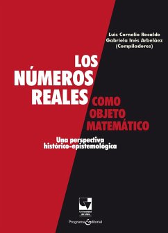 Los números reales como objeto matemático (eBook, PDF) - Recalde, Luis Cornelio