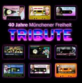 40 Jahre Münchener Freiheit-Tribute