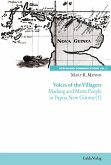 Voices of the Villagers: Madang and Motu People in Papua New Guinea