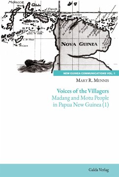 Voices of the Villagers: Madang and Motu People in Papua New Guinea - Mennis, Mary R.