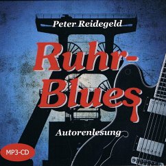 Ruhr-Blues - Reidegeld, Peter