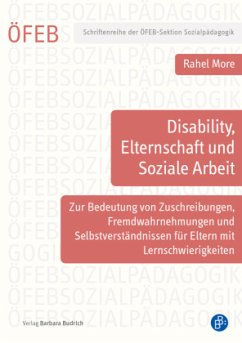 Disability, Elternschaft und Soziale Arbeit - More, Rahel