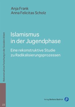 Islamismus in der Jugendphase - Frank, Anja;Scholz, Anna Felicitas