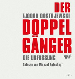 Der Doppelgänger - Dostojewskij, Fjodor M.