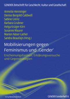 Mobilisierungen gegen Feminismus und 'Gender' - Kastein, Mara;Daglar-Sezer, Nilgün;Beaufaÿs, Sandra