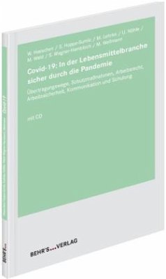 Covid-19: In der Lebensmittelbranche sicher durch die Pandemie - Heeschen, Walther;Hoppe-Sumic, Svenja;Lehrke, Matthias