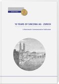 10 Years of Sincona AG Zurich 10 Years of Sincona AG Zurich