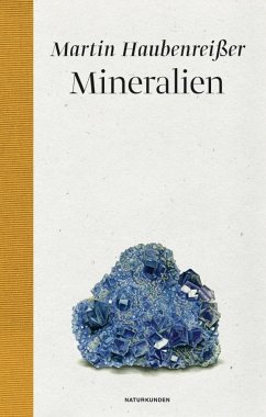 Mineralien - Haubenreißer, Martin