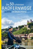 Die 50 schönsten Radfernwege in Deutschland