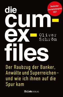 Die Cum-Ex-Files - Schröm, Oliver