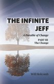 The Infinite Jeff - A Parable of Change