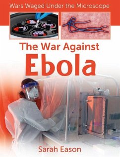 The War Against Ebola - Eason, Sarah